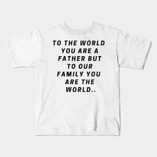 fathers day Kids T-Shirt